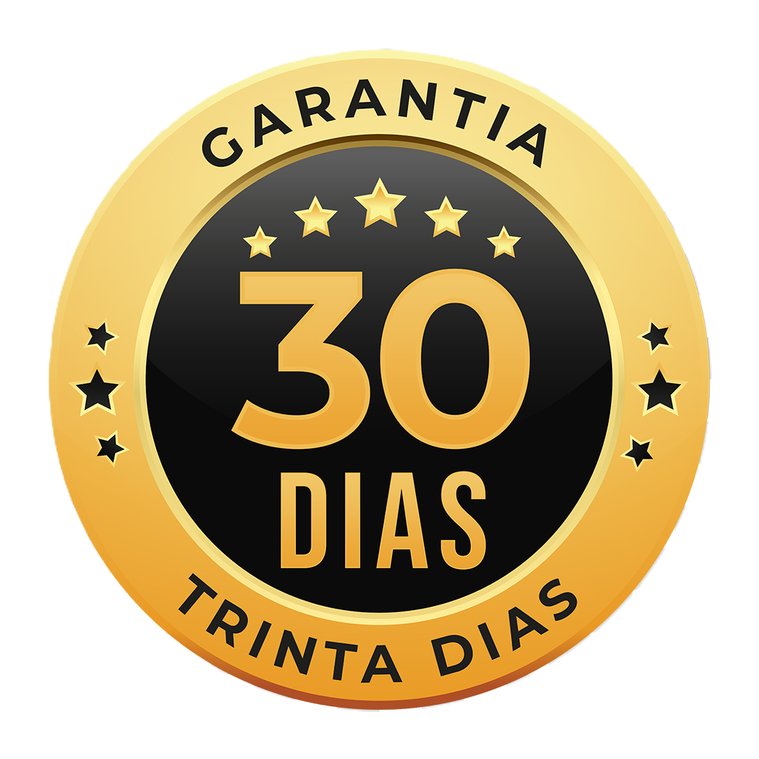 30 dias de garantia incondicional